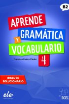 Aprende gramática y vocabulario 4 Nueva edición. Nivel B2