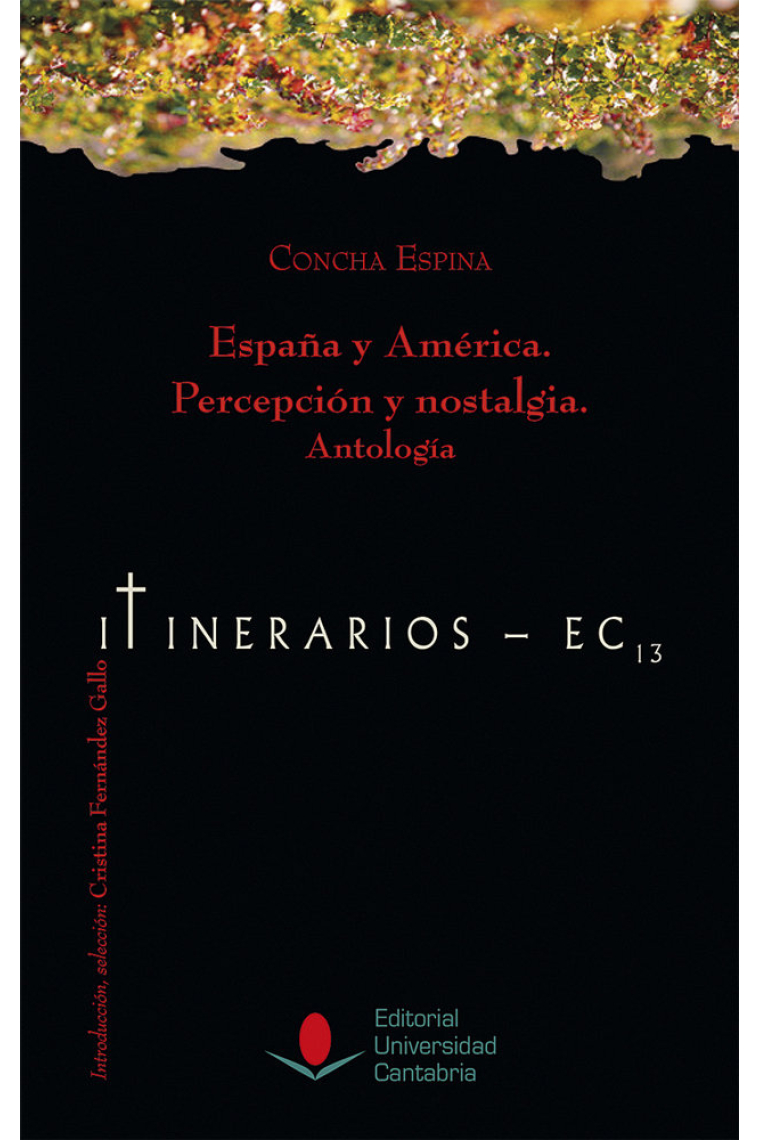 España y América. Percepción y nostalgia. Antología