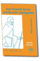 San Vicente Ferrer, predicador infatigable