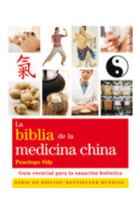 La biblia de la medicina china