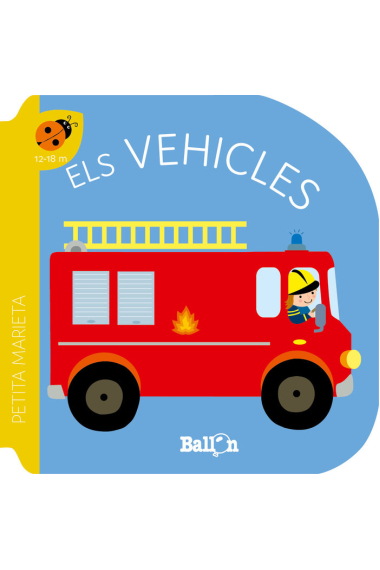 PETITA MARIETA - ELS VEHICLES