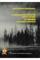 El miedo, informe narrativo. Caso de estudio: El Bosque de M. Night Shyamalan