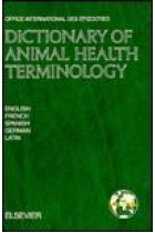 Elsevier's dictionary of animal health terminology : English-French-Spanish-German-Latin