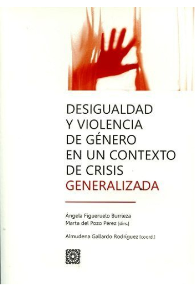 Desigualdad y violencia de género en un contexto de crisis generalizada