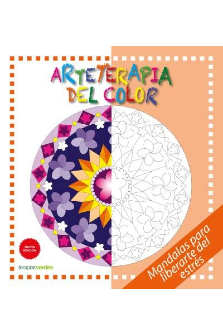 Arteterapia del color. Mandalas para liberarte del estrés