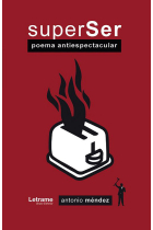 SuperSer. Poema antiespectacular