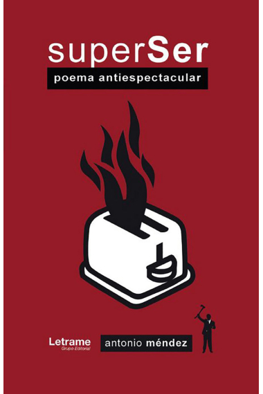 SuperSer. Poema antiespectacular