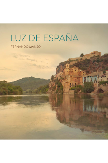 Luz de España. Fernando Manso