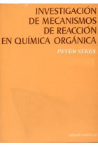 Investigación de mecanismos de reacción en Química orgánica