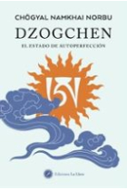 Dzogchen. El estado de autoperfección