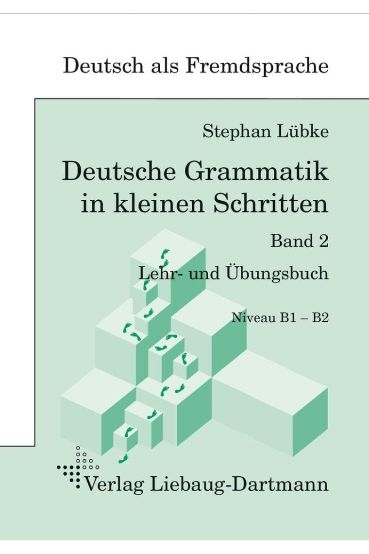 Deutsche Grammatik in kleinen Schritten 2