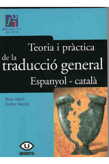 Teoria i pràctica de la traducció general espanyol-català