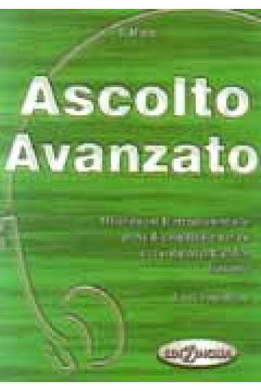 Ascolto Avanzato. Libro.Livello superiore