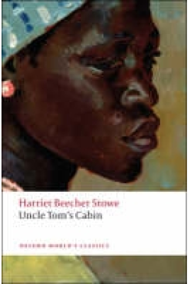 Uncle Tom's cabin (OWC) ed. 2008