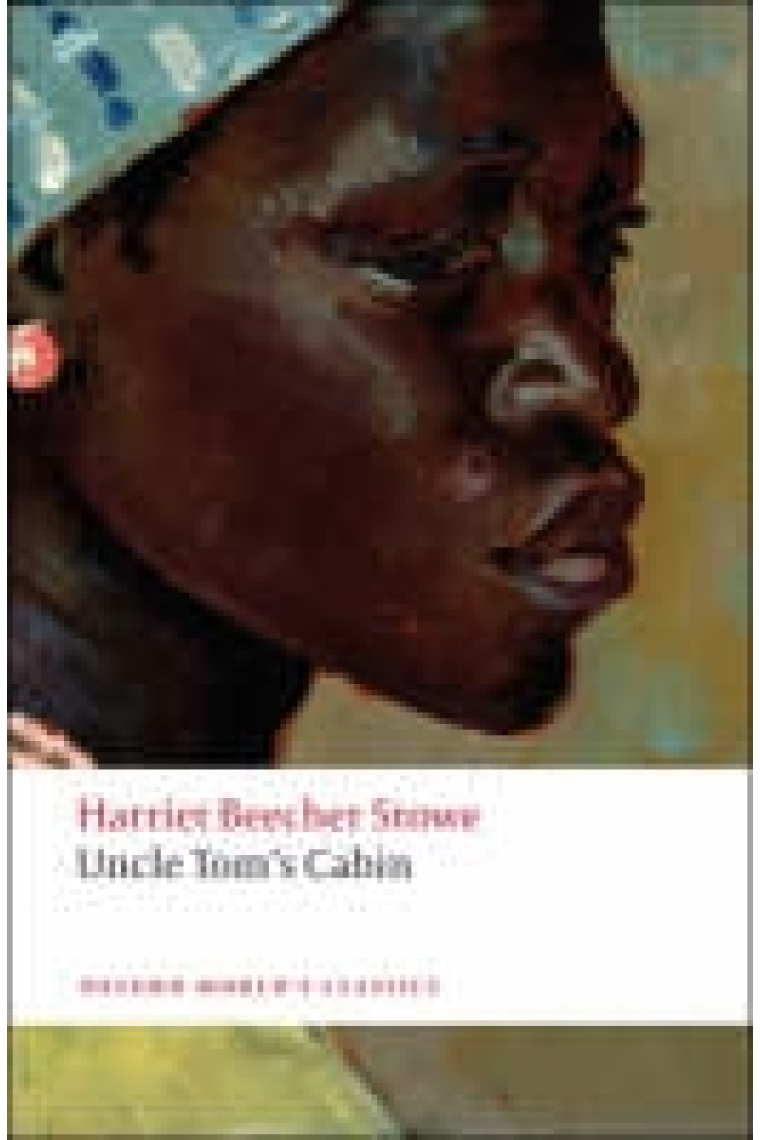 Uncle Tom's cabin (OWC) ed. 2008