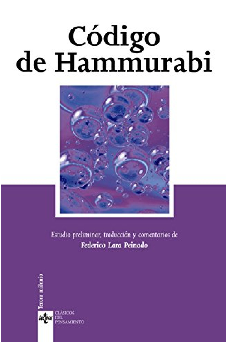 Código de Hammurabi (Edición de Federico Lara Peinado)