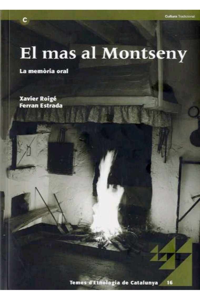 El mas al Montseny. La memòria oral