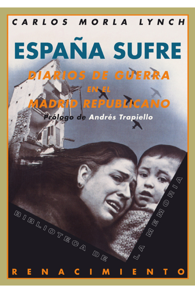 España sufre. Diarios de guerra en el Madrid republicano (1936-1939)