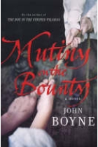 Mutiny on the Bounty: a Novel of the Bounty