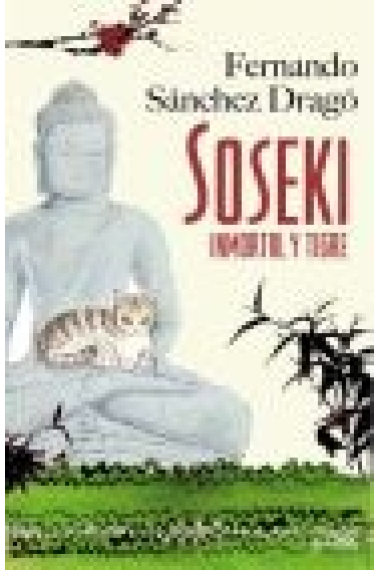 Soseki. Inmortal y tigre