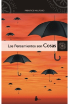 Los pensamientos son cosas