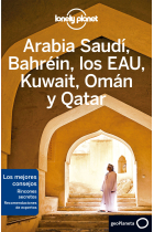 Arabia Saudí, Bahréin, los EUA, Kuwait, Omán, Qatar y Yemen (Lonely Planet)