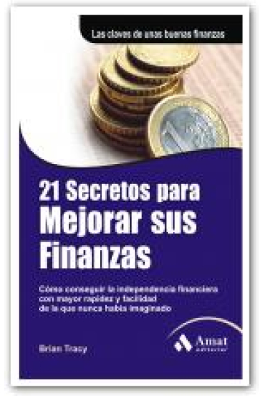 21 Secretos para mejorar sus finanzas