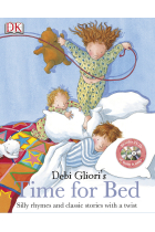 Time for Bed. Silly rhymes and classic stories with a twist (Included 2 CD of stories and songs)