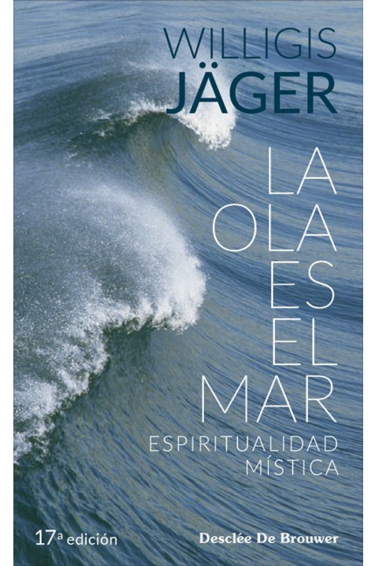 La ola es el mar: espiritualidad mistica