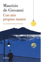 Con mis propias manos. La navidad del comisario Ricciardi