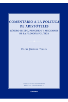 Comentario a la Politica de Aristóteles: género-sujeto, principios y afecciones de la filosofía política