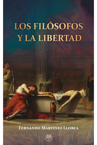 Los filósofos y la libertad