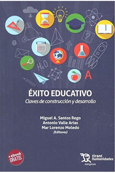 Éxito educativo. Claves de construcción y desarrollo