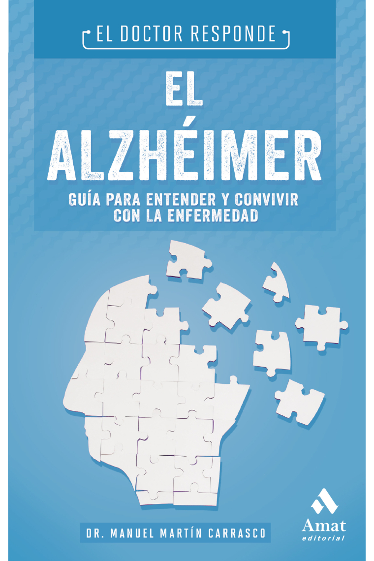 El alzheimer.. El doctor responde