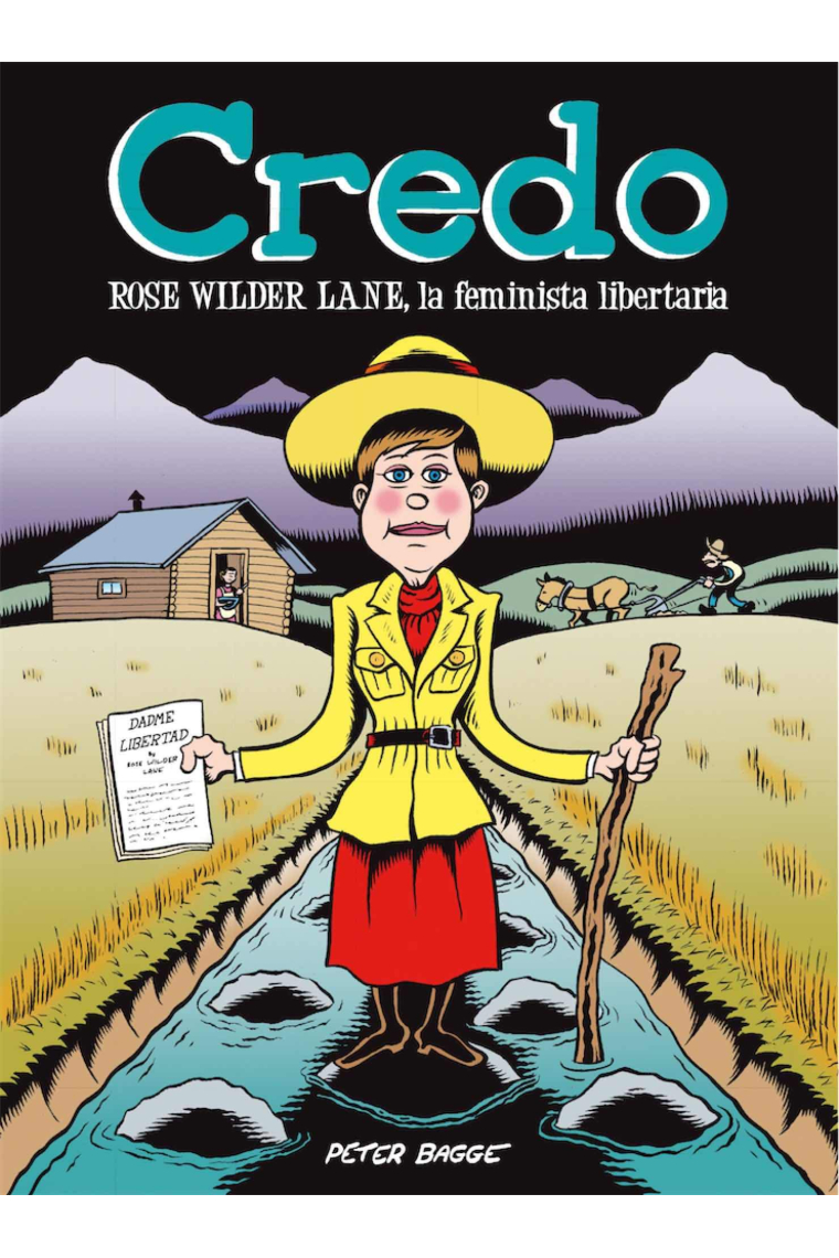 Credo: Rose Wilder Lane, La Feminista Libertaria