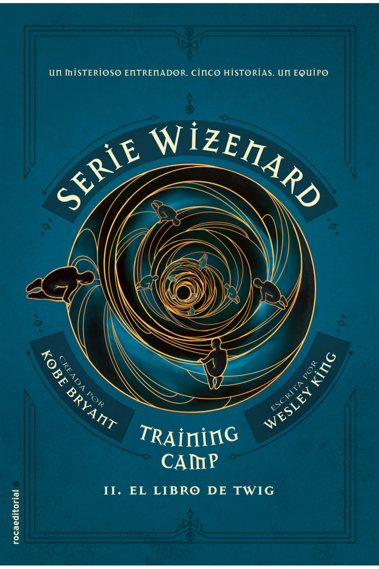 Training camp. El libro de Twig. Serie Wizenard. Libro II