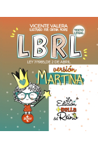 LBRL versión Martina. Ley 7/1985, de 2 de abril, Reguladora de las Bases de Régimen Local. Texto Legal