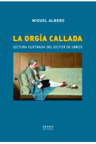 La orgía callada: lectura ilustrada del lector de libros