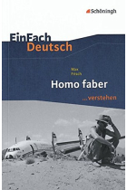 Homo faber. EinFach Deutsch ...verstehen