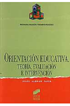 Orientación educativa. Teoría, evaluación e intervención