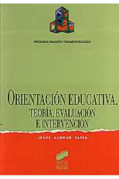 Orientación educativa. Teoría, evaluación e intervención