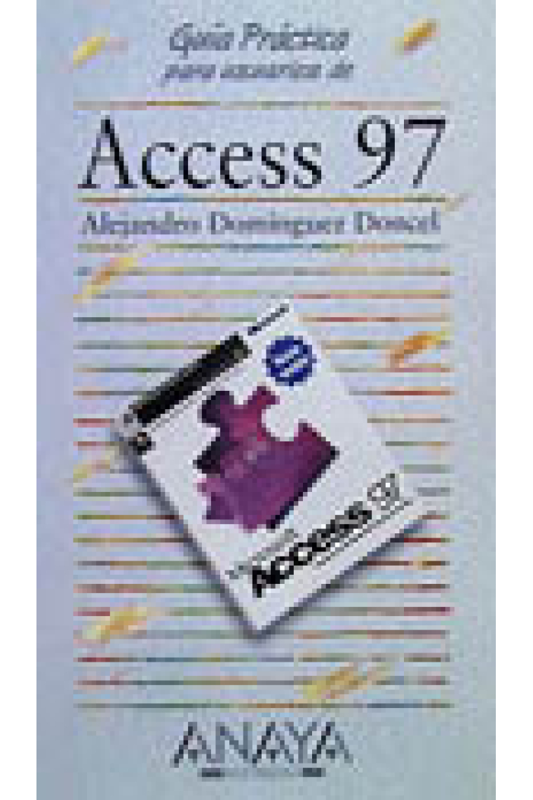 Access 97. Guía práctica para usuarios