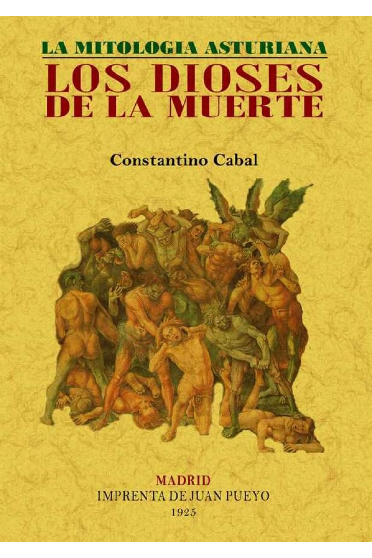 Los dioses de la muerte. La mitología asturiana