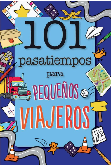 101 Pasatiempos para pequeños viajeros