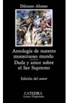 Antología de nuestro monstruoso mundo/ Duda y amor sobre el Ser Supremo (Ed. del autor)