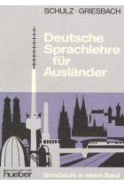 Deutsche Sprachlehre für Ausländer. Grundstufe in einem Band. Lehrbuch