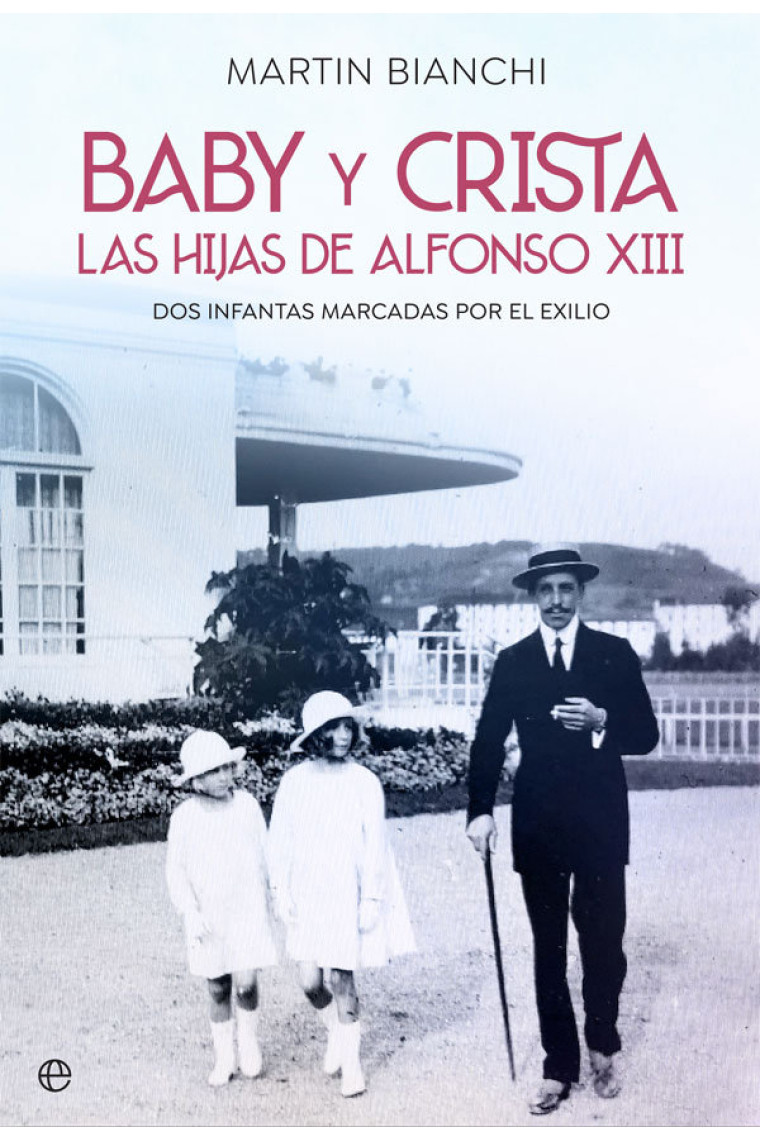 Baby y Crista. Las hijas de Alfonso XIII