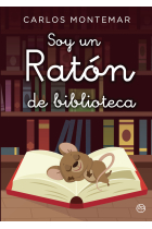 SOY UN RATON DE BIBLIOTECA