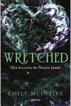 Wretched (Nunca Jamás 3)