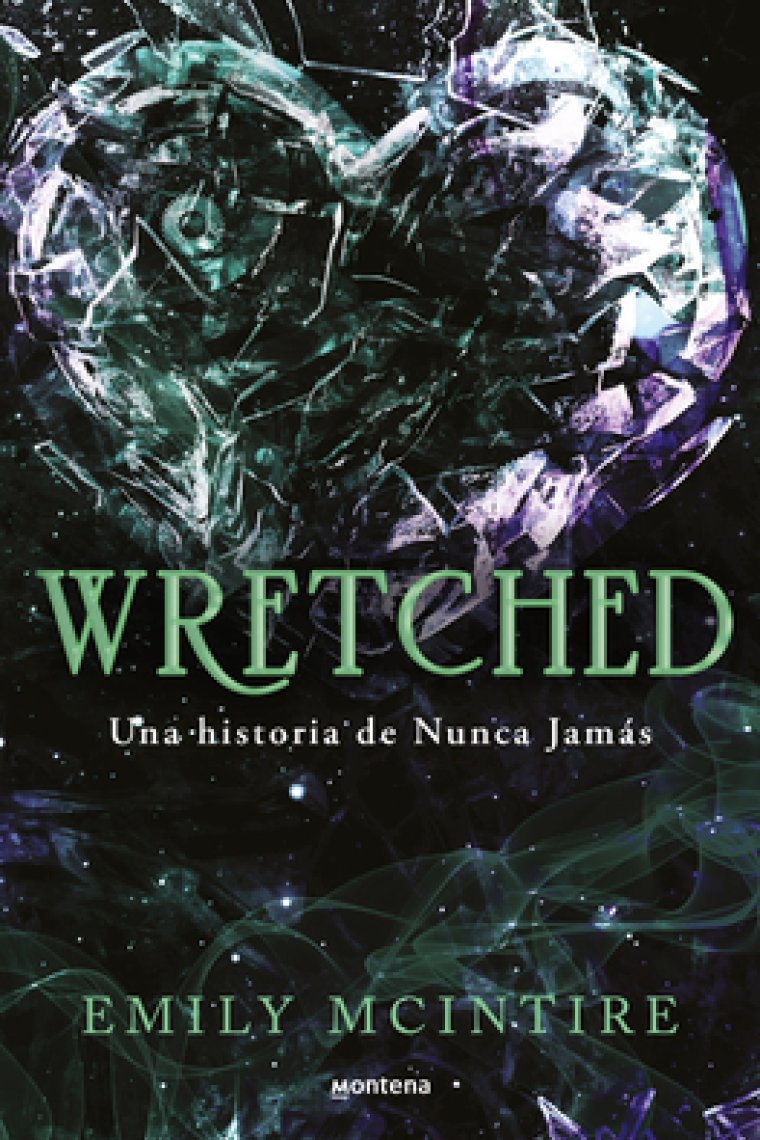 Wretched (Nunca Jamás 3)